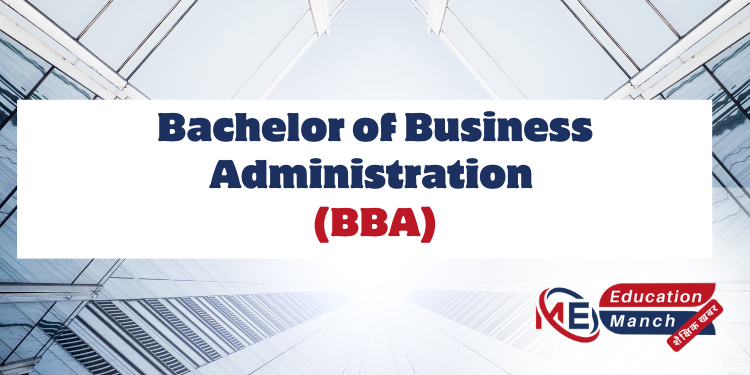 Bachelor of Business Administration (BBA)